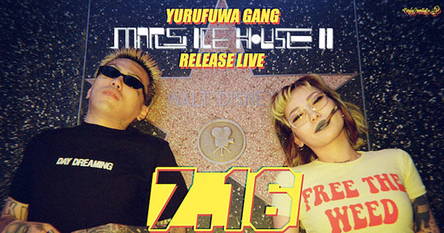 07/16(Mon) ゆるふわギャング | SCHEDULE | Shibuya WWW - WWW X