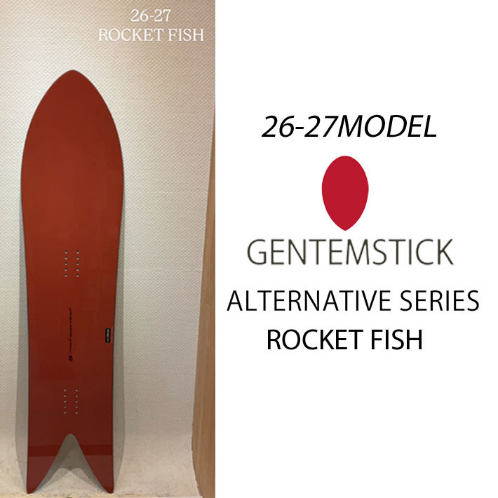 予約商品] 26-27 GENTEMSTICK ゲンテンスティック ROCKET FISH 144.7cm