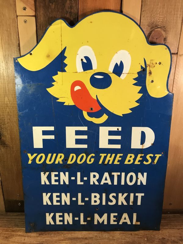 Ken L Ration “Feed Your Dog The Best” Metal Sign ケネルレーション