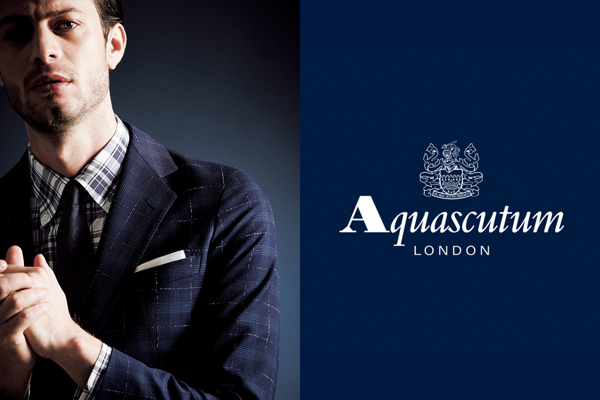 AQUASCUTUM STYLE FOR MEN | BLOG | Aquascutum アクアスキュータム