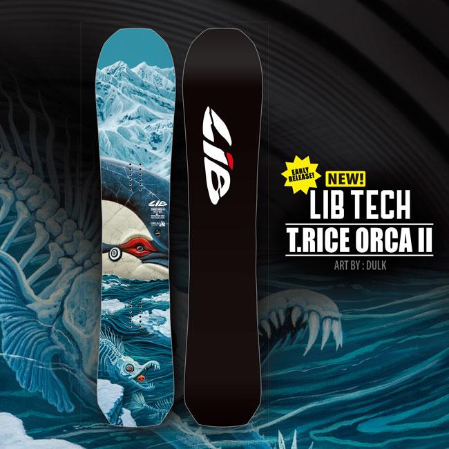 LIBTECH T.RICE ORCA】2024-2025モデルスノーボード。国内最大級の品