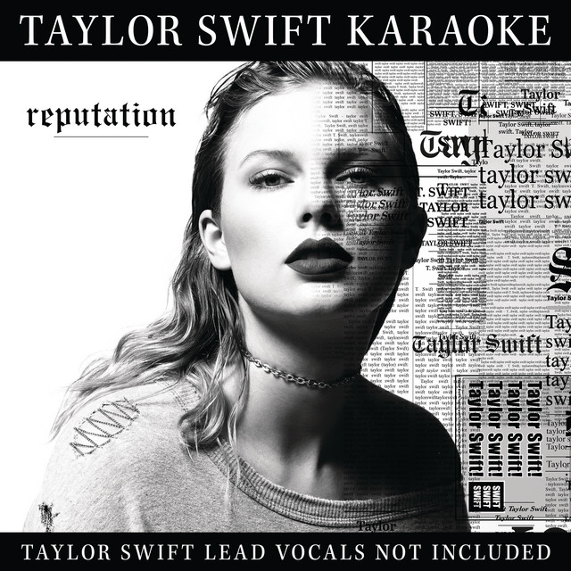 Taylor Swift Karaoke: reputation ‑「アルバム」by テイラー