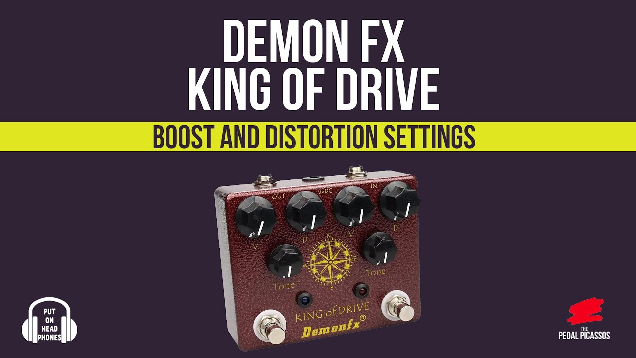 DEMON FX KING OF DRIVE - BOOST AND DISTORTION MODES - YouTube