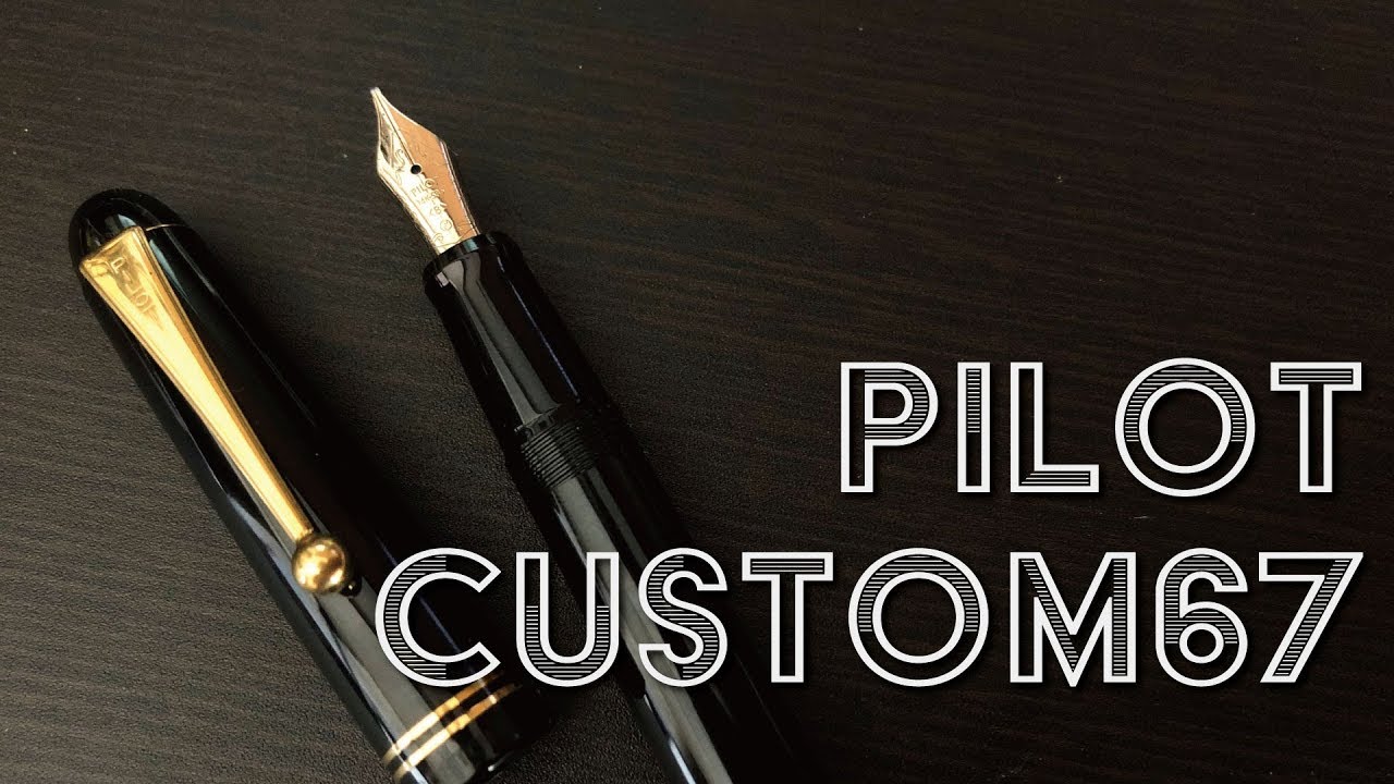 Perpetual Fountain Pen] PILOT Custom 67 - YouTube