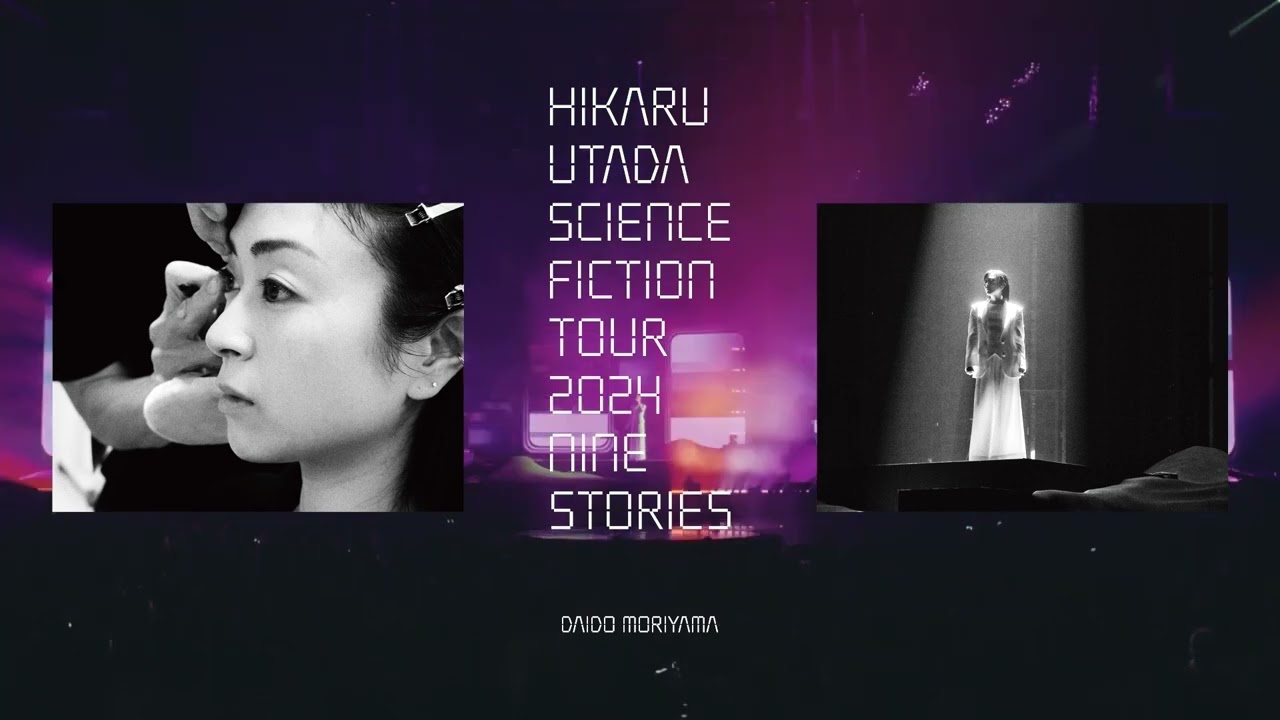 HIKARU UTADA SCIENCE FICTION TOUR 2024 NINE STORIES - YouTube