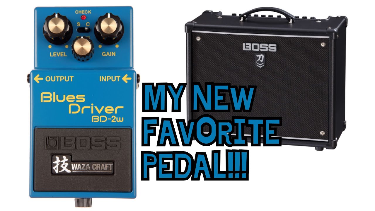 Boss BD-2W Waza Craft Blues Driver Pedal | Boss Katana 50 MkII EX