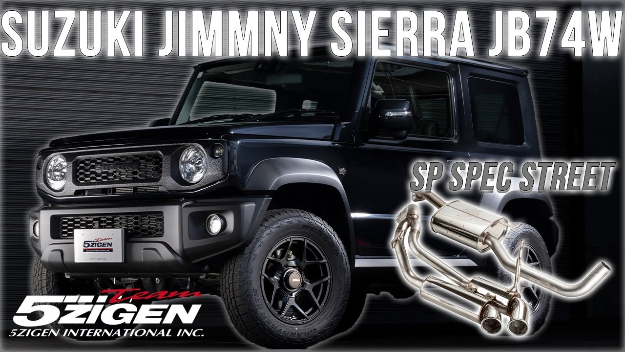 ジムニーシエラ ] マフラーサウンド 5ZIGEN SPシリーズ / JB74W - YouTube