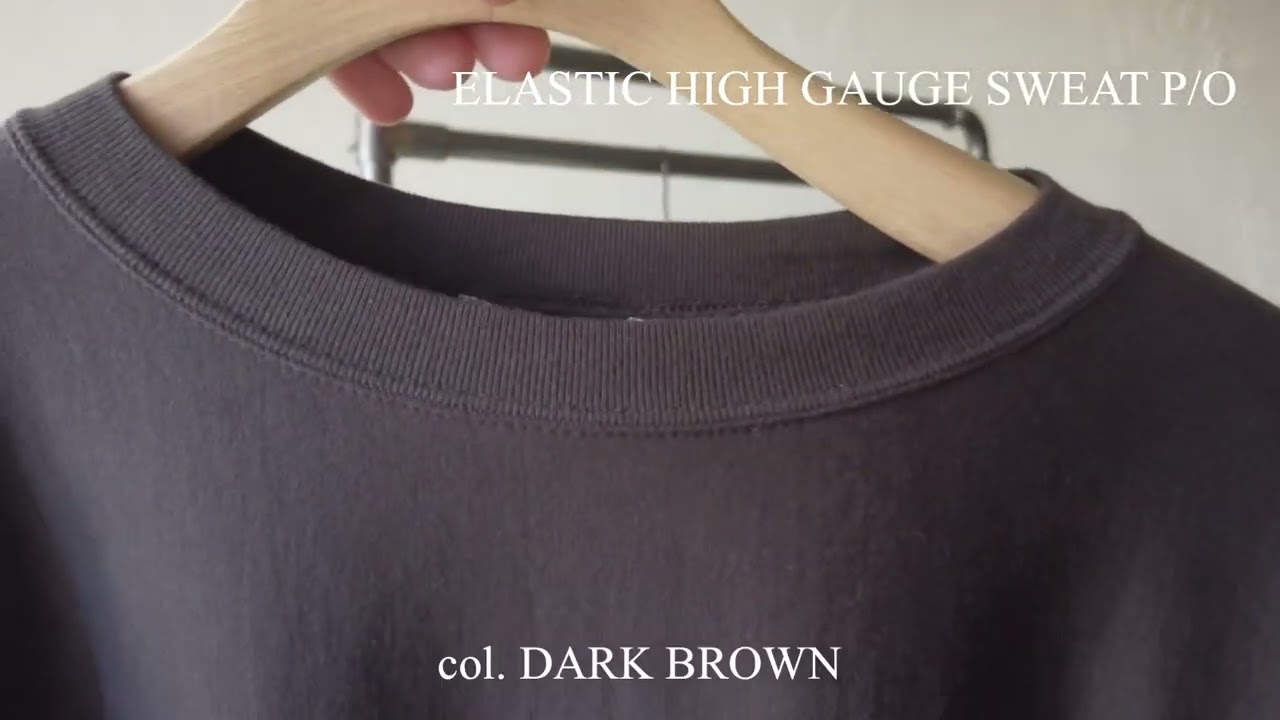 AURALEE オーラリー】NEW ARRIVAL! ELASTIC HIGH GAUGE SWEAT P/O 紹介