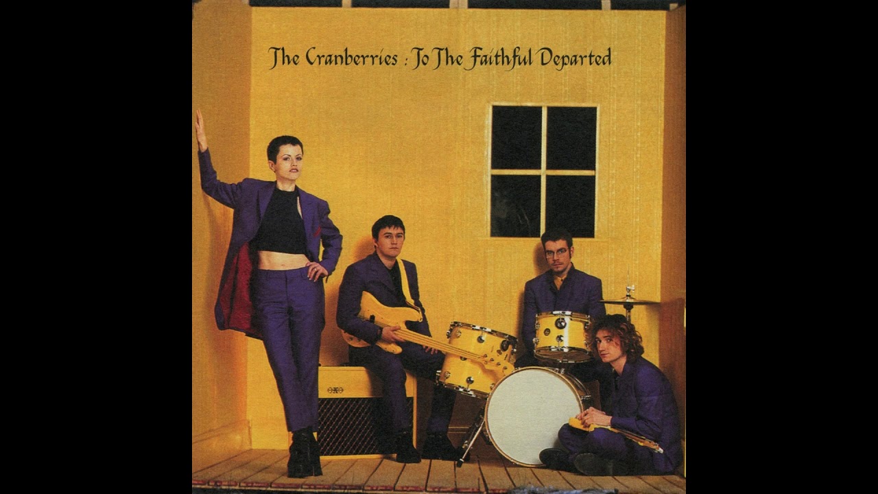 T̲he C̲r̲a̲n̲berries | To the Faithful Departed Full Album - YouTube