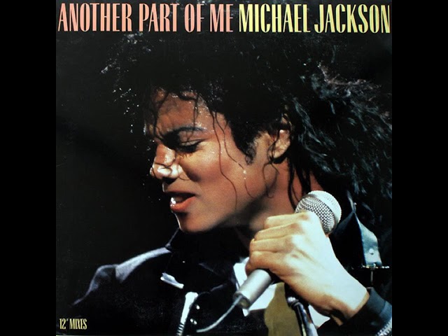 Michael Jackson - Another Part Of Me (Extended Ultimix Version