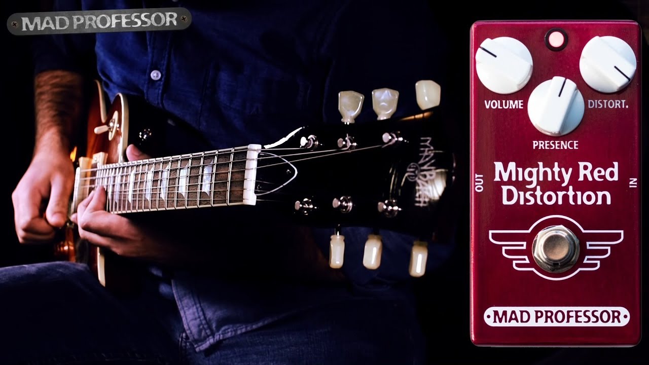 Mad Professor MIGHTY RED DISTORTION - Demo by Alberto Barrero