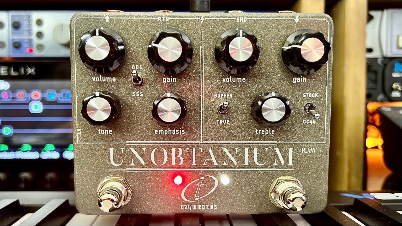 CRAZY TUBE CIRCUITS - UNOBTANIUM RAW - DEMO-REVIEW-SAMPLES - YouTube