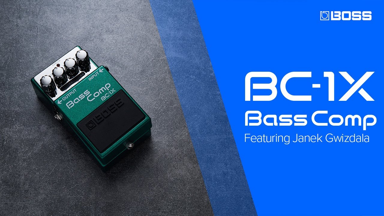 BOSS BC-1X Bass Comp featuring Janek Gwizdala - YouTube
