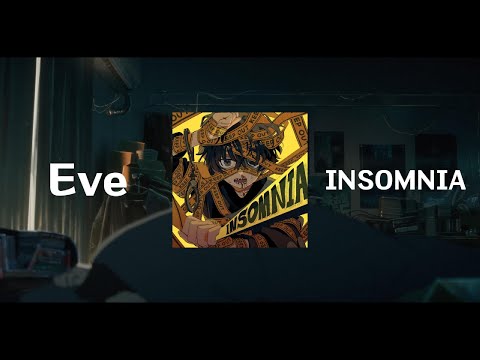 Eve - インソムニア (INSOMNIA) 1hour - YouTube