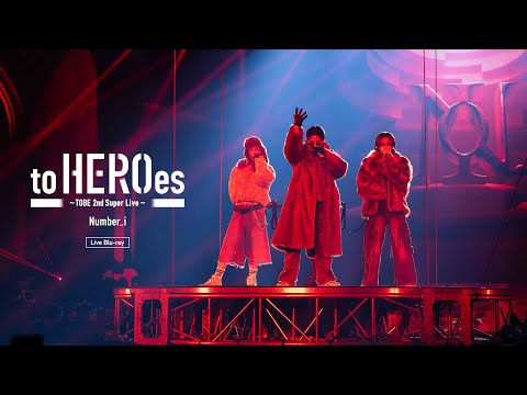 to HEROes 〜TOBE 2nd Super Live〜 Live Blu-ray Digest Movie