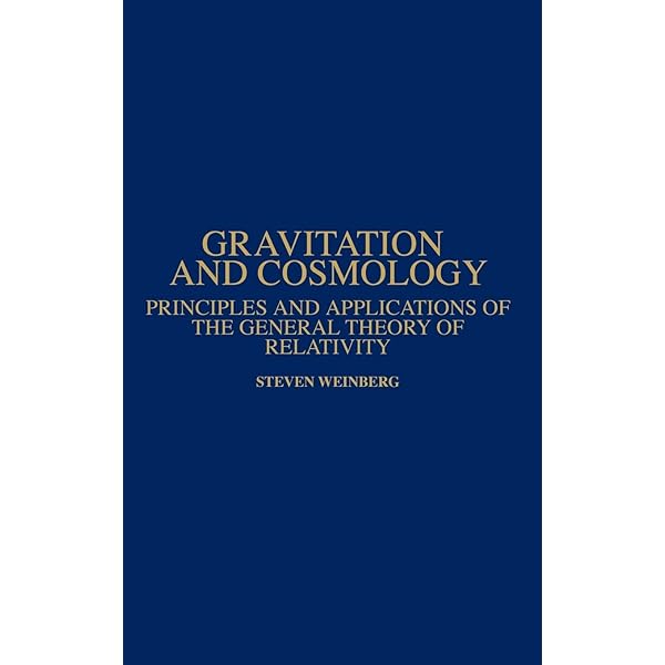 Gravitation And Cosmology: Principles And Applications Of The