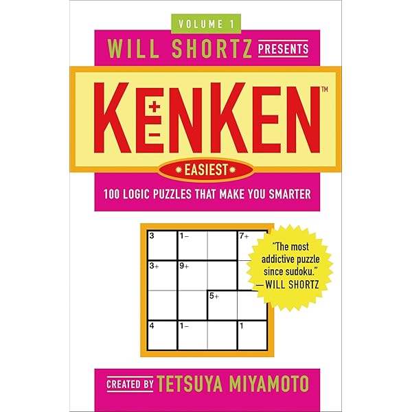 Will Shortz Presents KenKen Easy Volume 2: 100 Logic Puzzles That