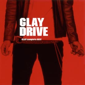 GLAY】 DRIVE～GLAY complete BEST | J-POP | 宅配CDレンタルのTSUTAYA