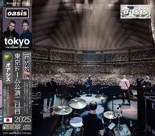 Oasis(オアシス)/ 2025 TOKYO VIBES IN THE DOME DAY 2 【2CD