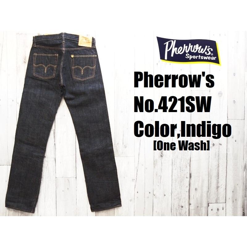 Pherrow's（フェローズ） '421'スターチドウォッシュストレートデニム