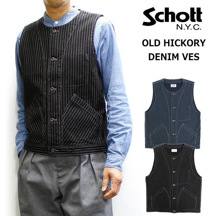 Schott N.Y.C（ショット） ショット / Schott オールドヒッコリー
