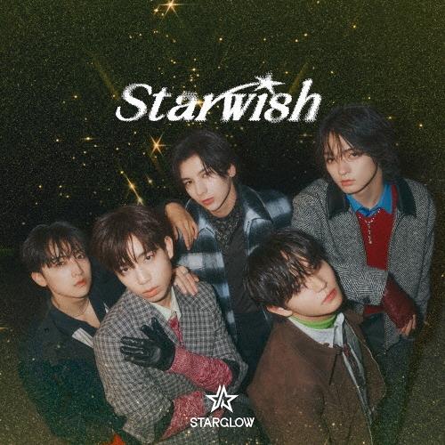 STARGLOW Star Wish ［CD+DVD+トレーディングカードB］＜初回盤B