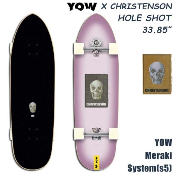 YOW（ヤウ） YOW SURF SKATE スケートボード YOW X CHRISTENSON HOLE