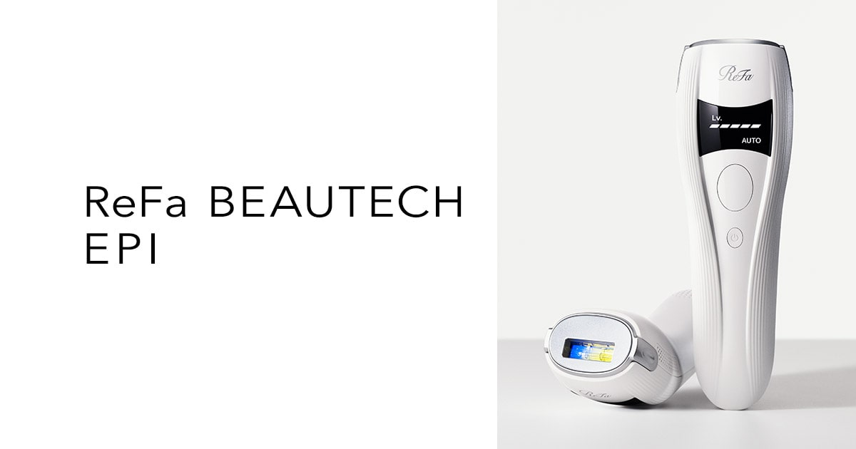 ReFaの光美容器「ReFa BEAUTECH EPI（リファビューテック エピ）」お