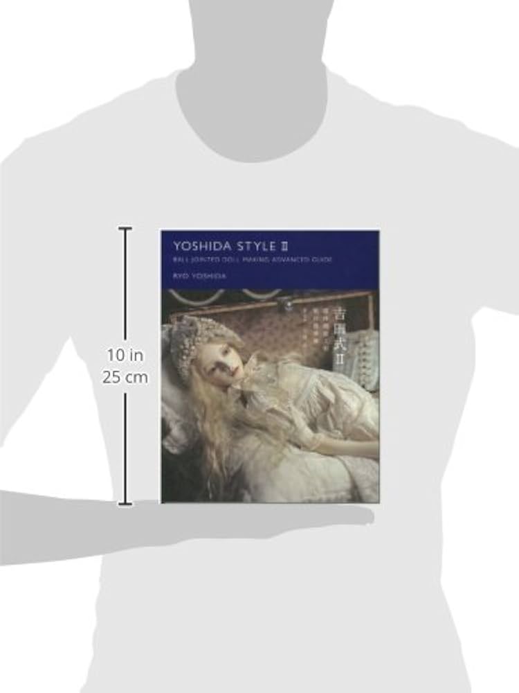 吉田式II 球体関節人形 制作指導書 | 吉田 良 |本 | 通販 | Amazon