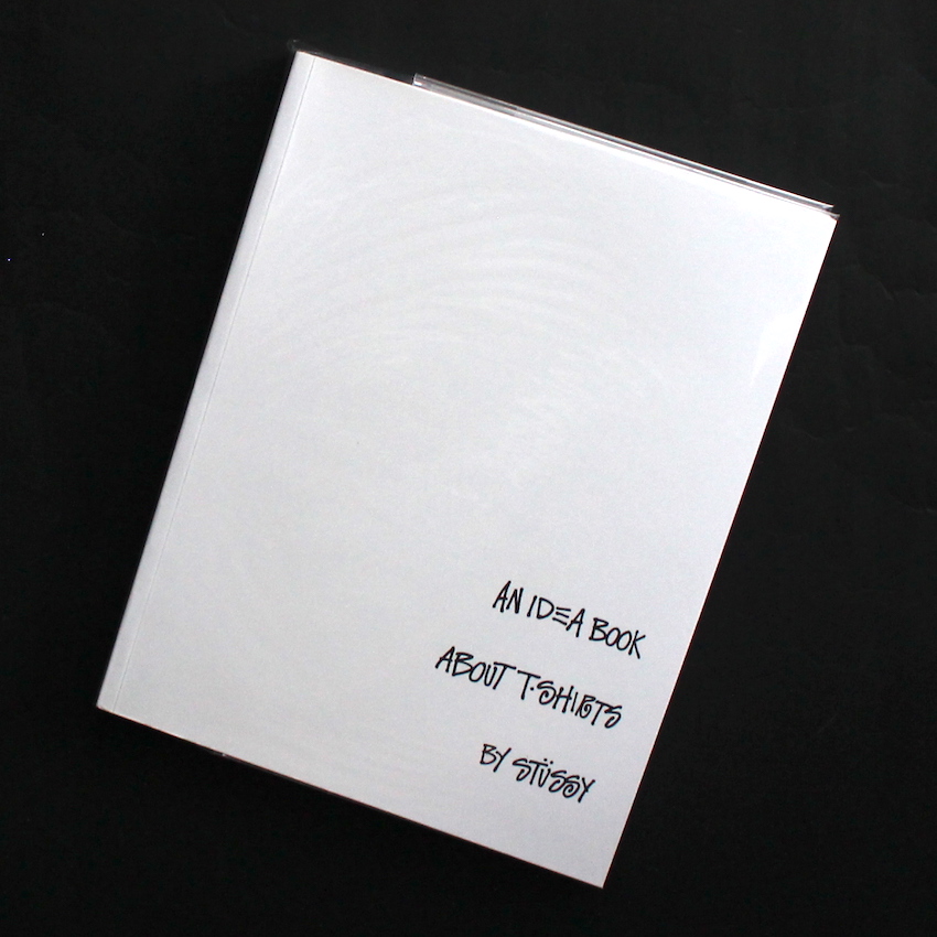 An Idea Book About T-Shirts by Stussy