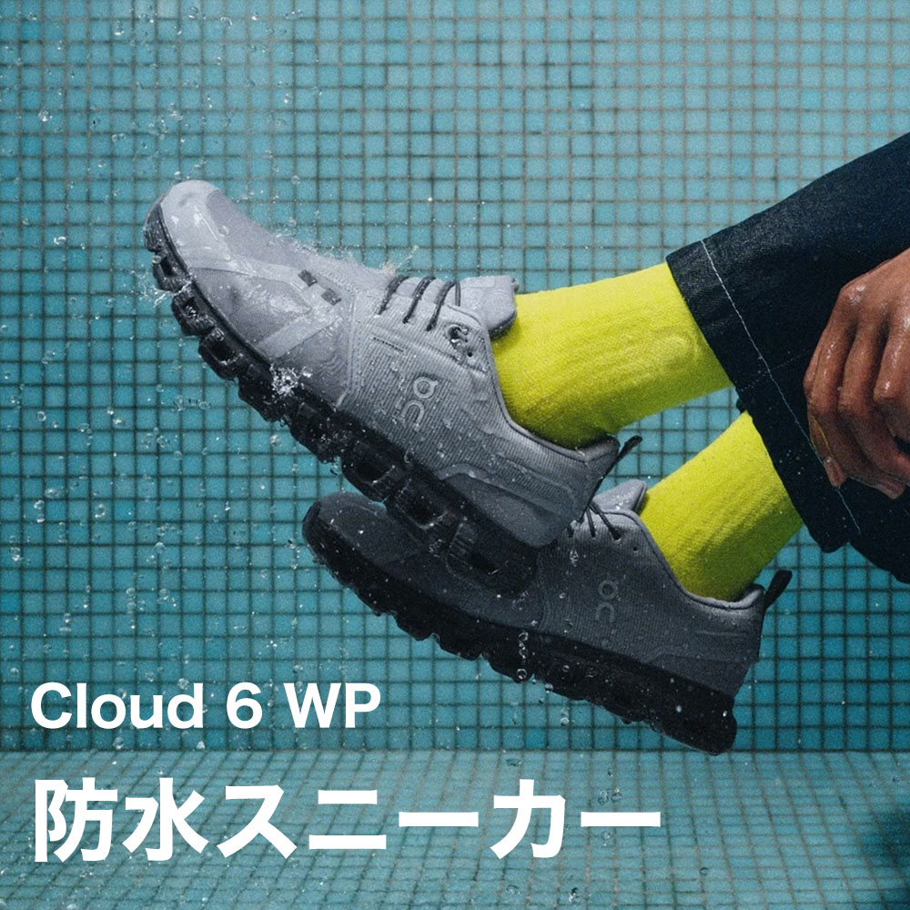 On（オン） スニーカー クラウド6 wp メンズ On Cloud6 WP Waterproof