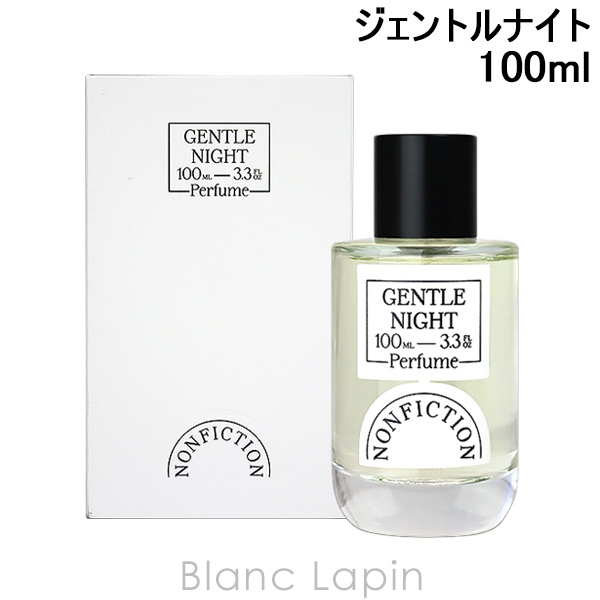 ノンフィクション NONFICTION ジェントルナイト EDP 100ml