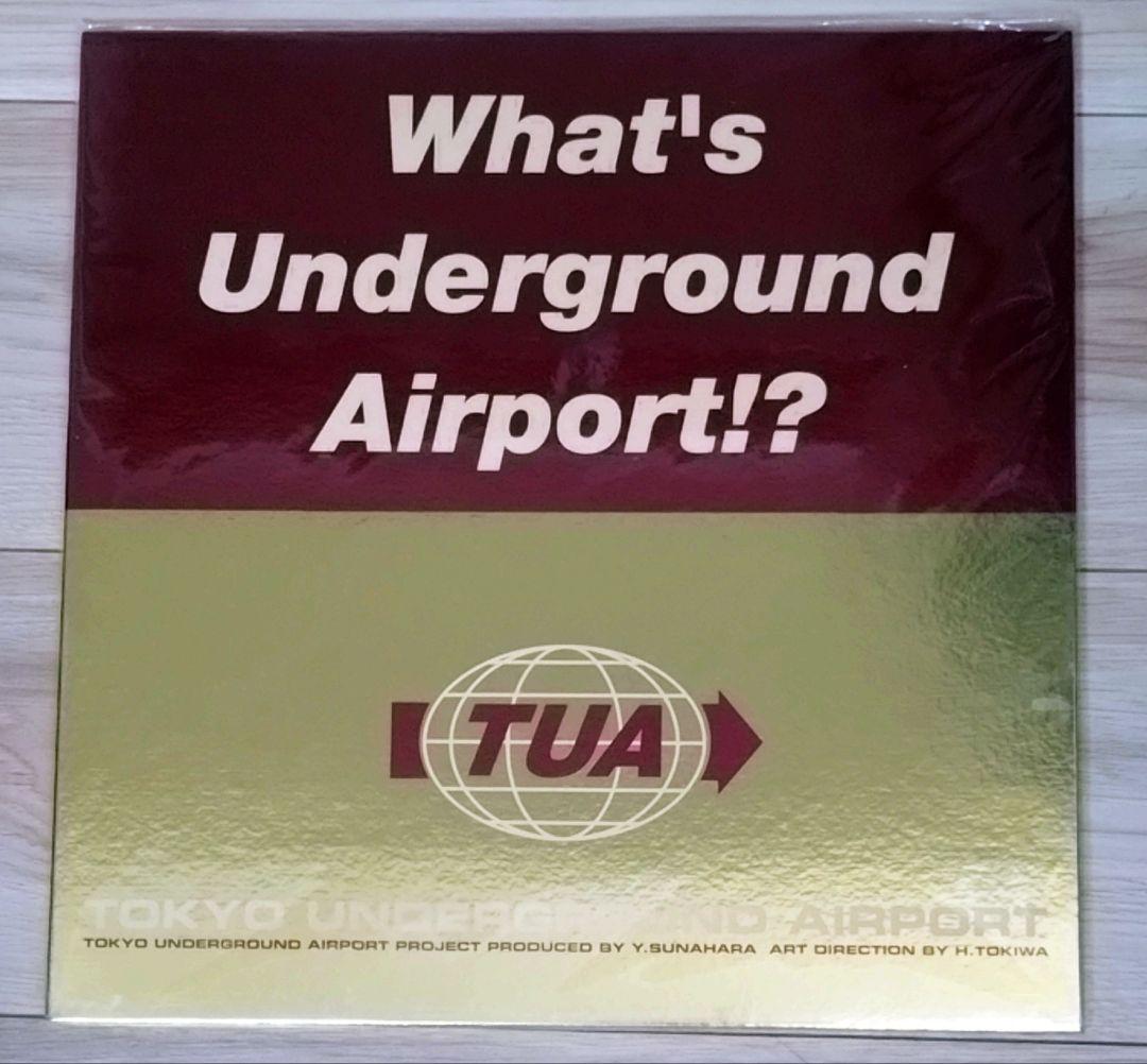 砂原良徳 What's Underground Airport!? レコード TOKYO UNDERGROUND AIRPORT - WHAT'S UNDERGROUND AIRPORT!?/YOSHINORI