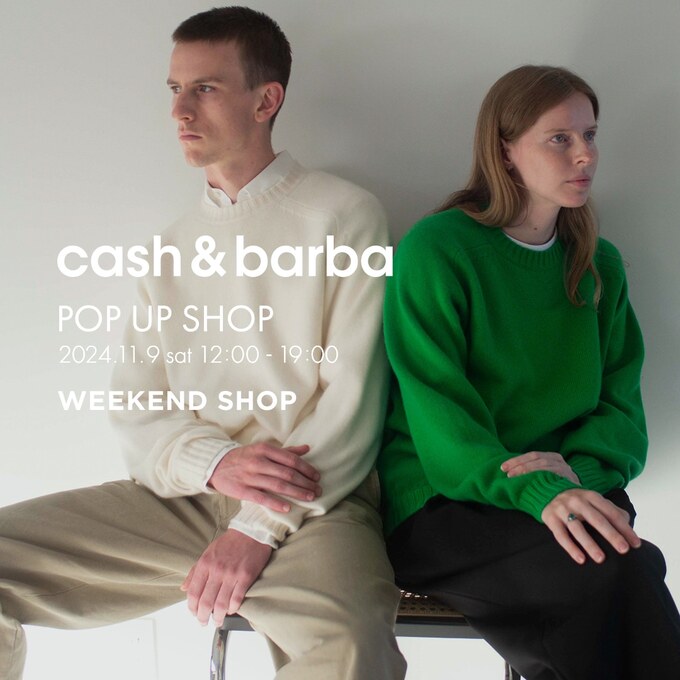 店舗限定】cash & barba POP UP SHOP 開催のお知らせ / スタッフブログ